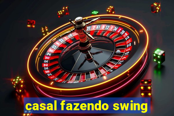 casal fazendo swing